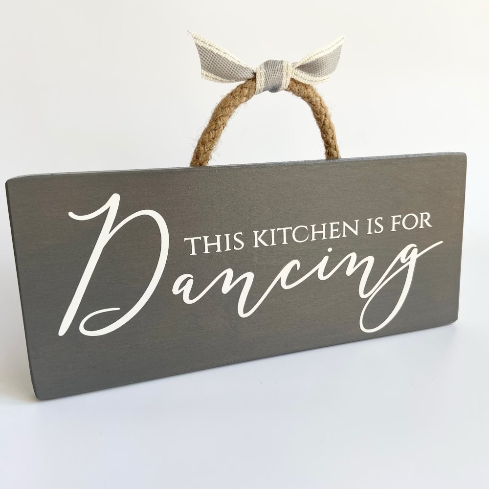 Kitchen Is for Dancing Sign