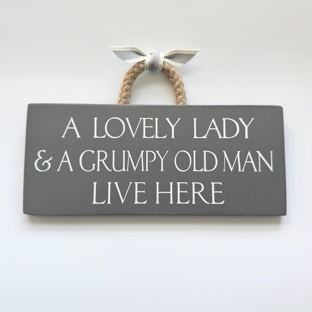 Lovely Lady & Grumpy Old Man Sign