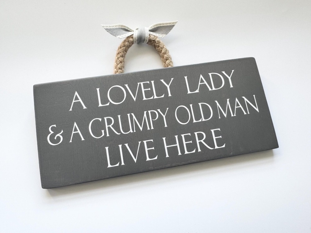 Lovely Lady & Grumpy Old Man Sign