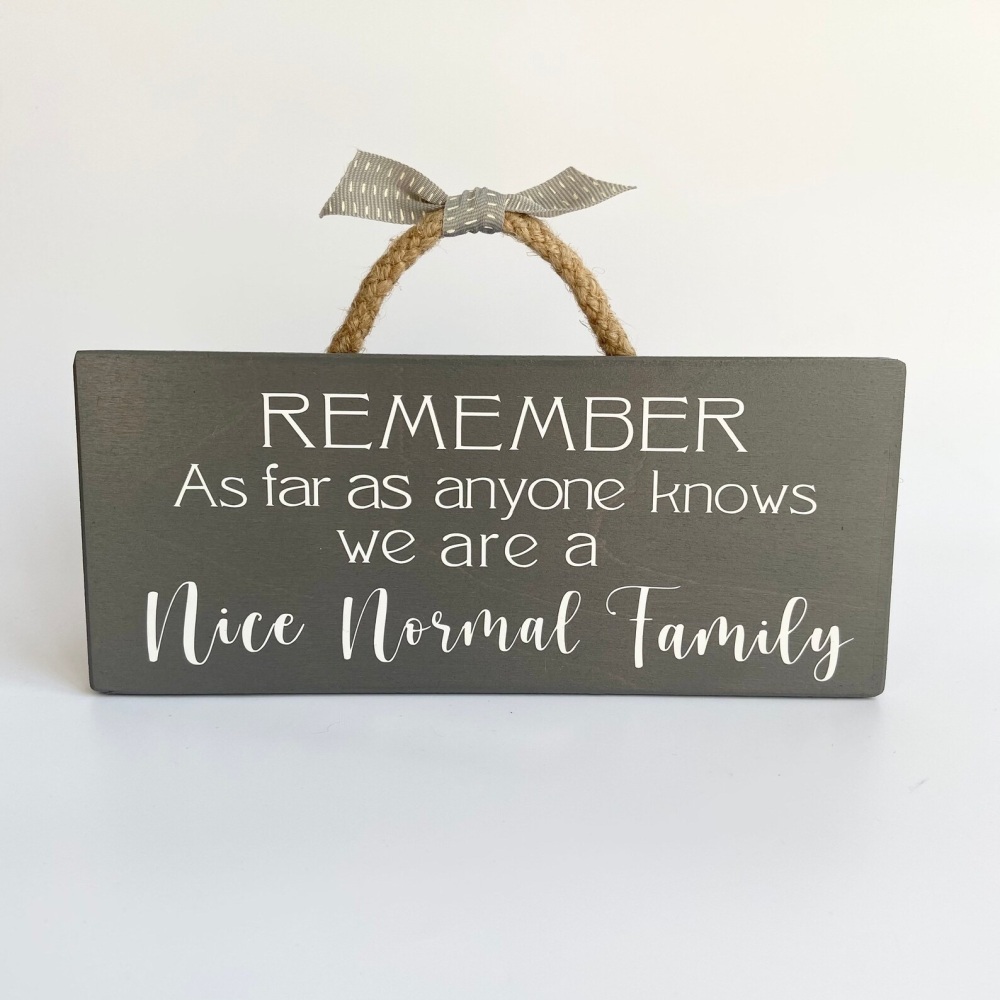 Remember Nice, Normal family Sign