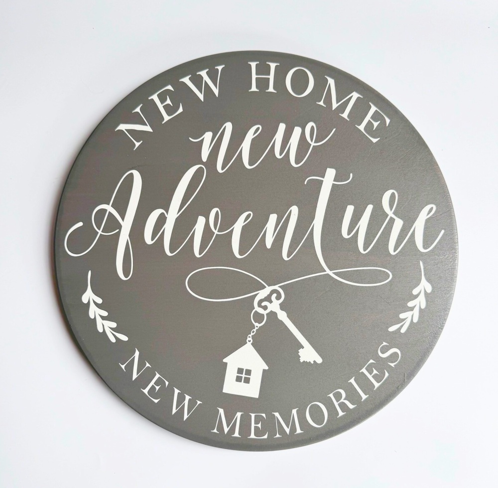 New Home, New Adventure Sign