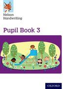Nelson Handwriting Year 3 Pupils Book - Class Pack of 15