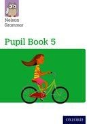 Nelson Grammar Pupils Book 5 - Each