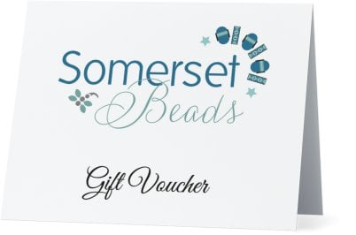Somerset Beads Gift Voucher £10 - £50
