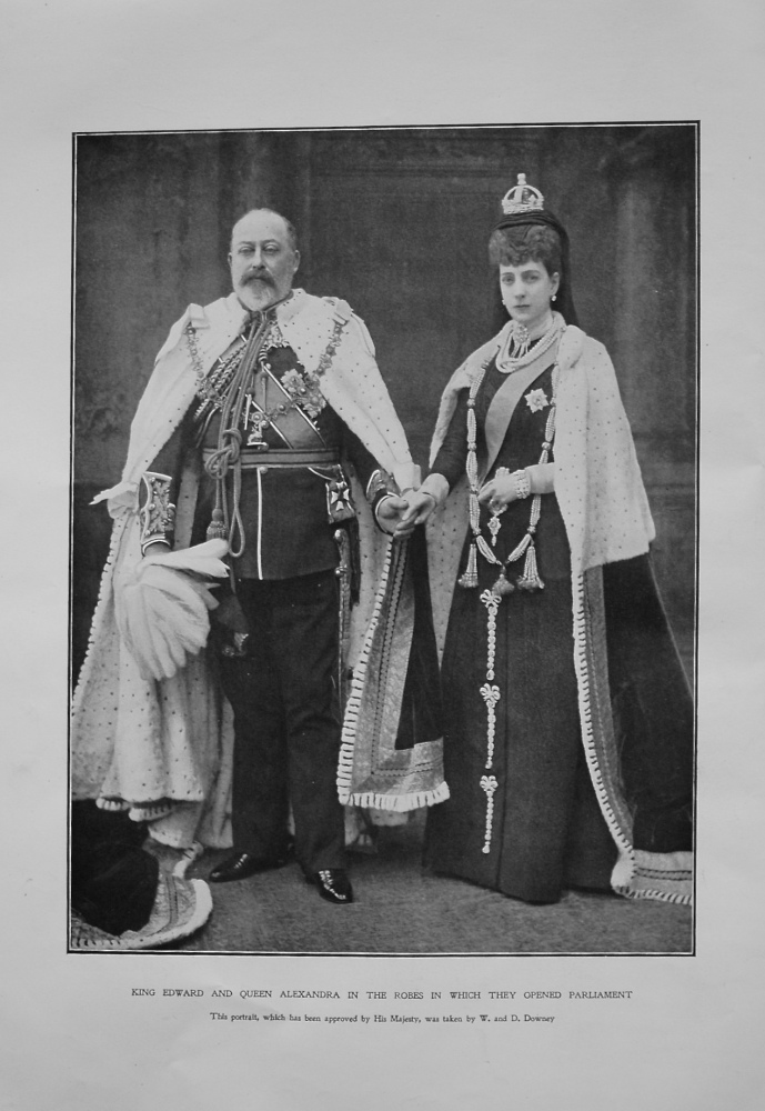King Edward and Queen Alexandra in the Robes in which they Opened Parliament. 1901