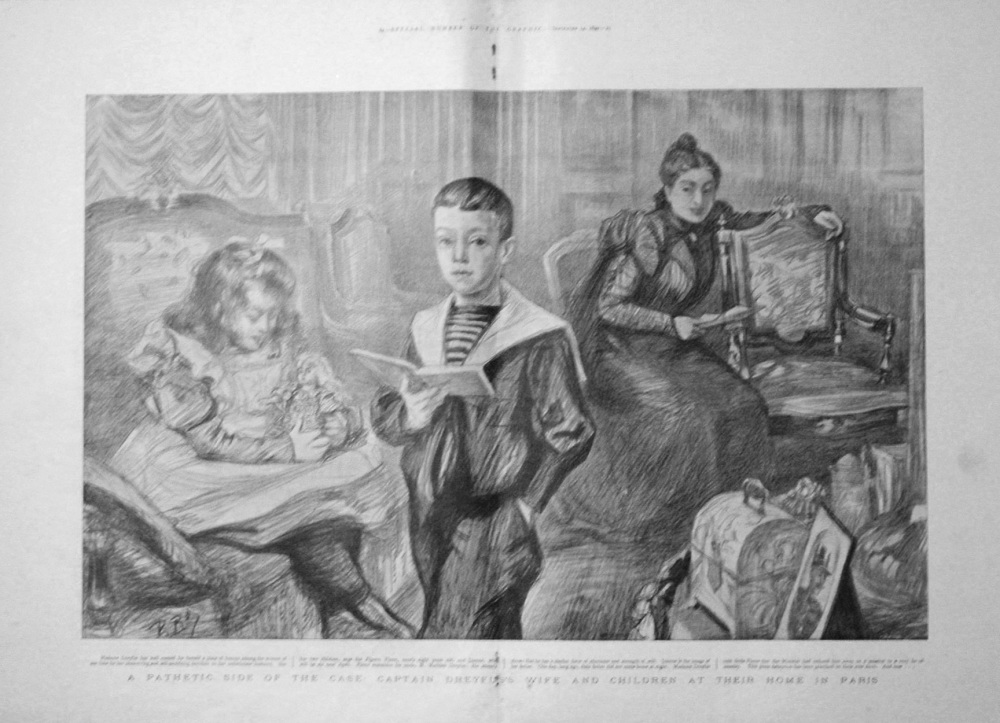 A Pathetic Side of the Case : Dreyfus's Wife and Children at their Home in 