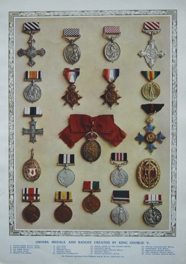 Orders, Medals, and Badges Created by King George V. 
