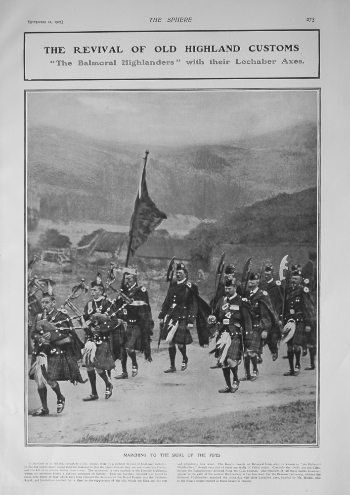 Revival of Old Highland Customs. "The Balmoral Highlanders" and their Lochaber Axes. 1907