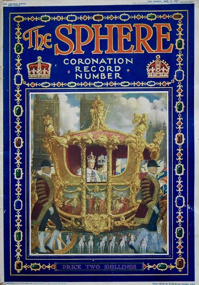 The Sphere. Coronation Record Number. May 15th 1937.