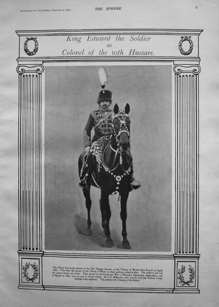 King Edward the Soldier as Colonel of the 10th Hussars. 1901