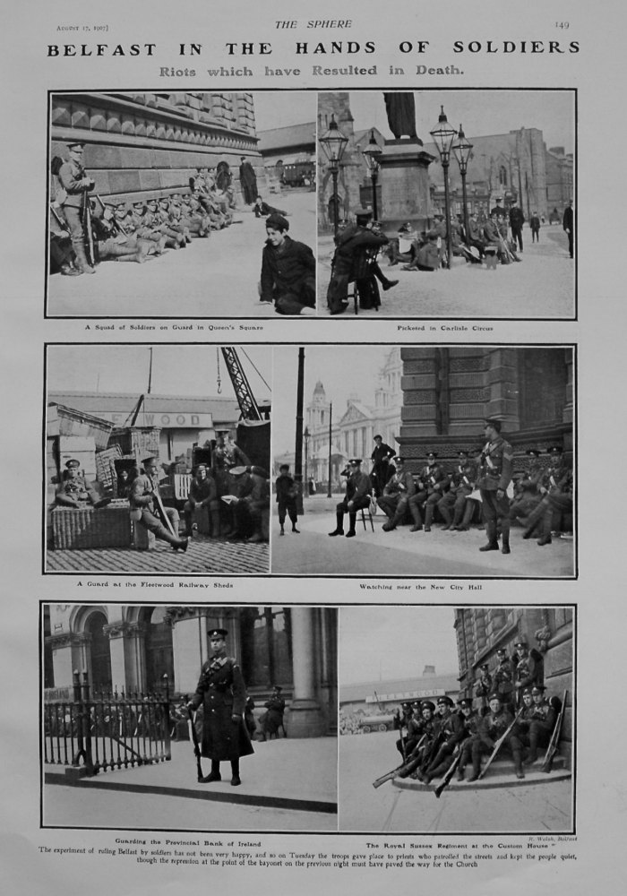 Belfast in the Hands of Soldiers : Riots which have resulted in Death. 1907