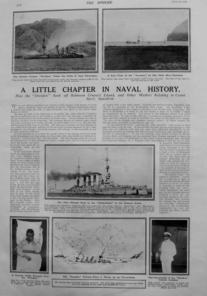 A Little Chapter in Naval History : How the "Dresden" Sank off Robinson Crusoe's Island, and other Matters Relating to Count Spee's Squadron. 1915
