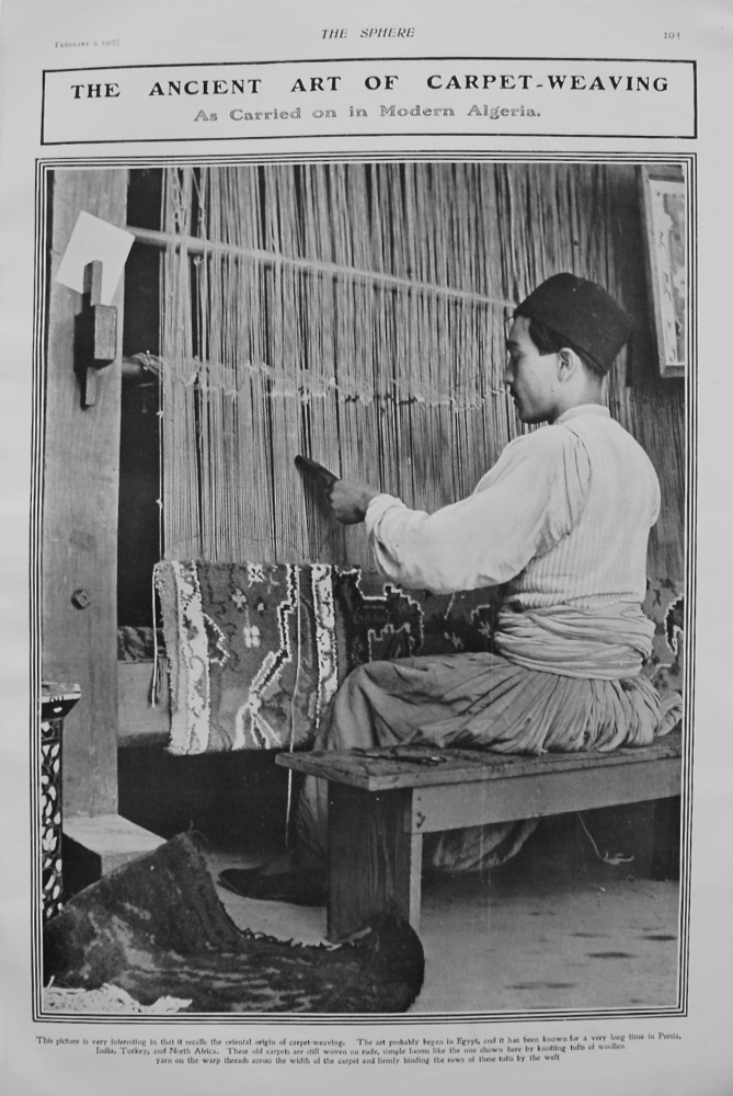 The Ancient Art of Carpet-Weaving. 1907