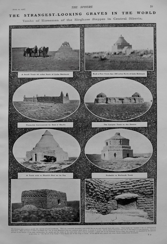 The Strangest-Looking Graves in the World : Tombs of Horsemen of the Kirghese Steppes in Central Siberia. 1907