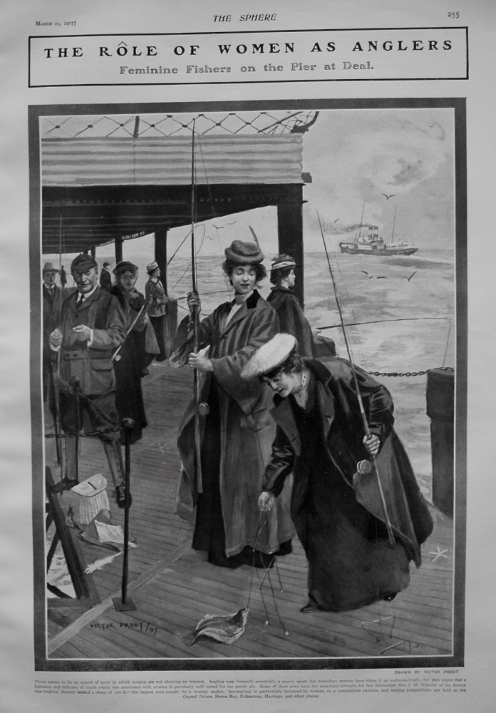 The Role of Women as Anglers : Feminine Fishers on the Pier at Deal. 1907