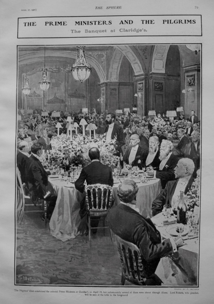 The Prime Ministers and the Pilgrims : The Banquet at Claridge's. 1907