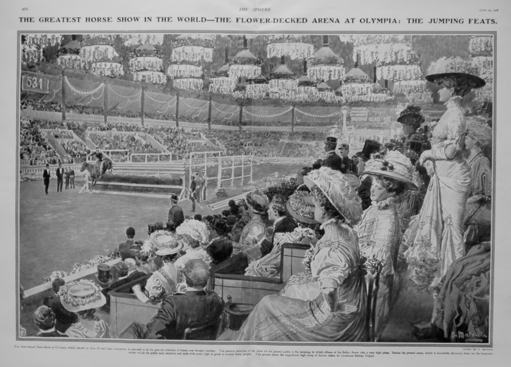 The Greatest Horse Show in the World - The Flower-Decked Arena at Olympia : The Jumping Feats. 1908