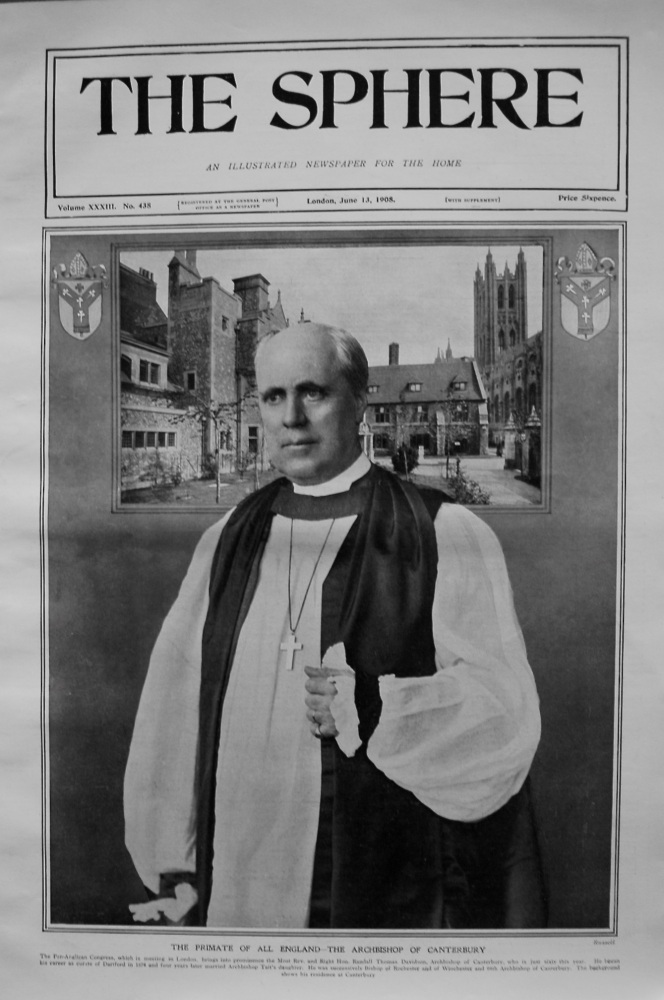 The Primate of all England - The Archbishop of Canterbury. 1908