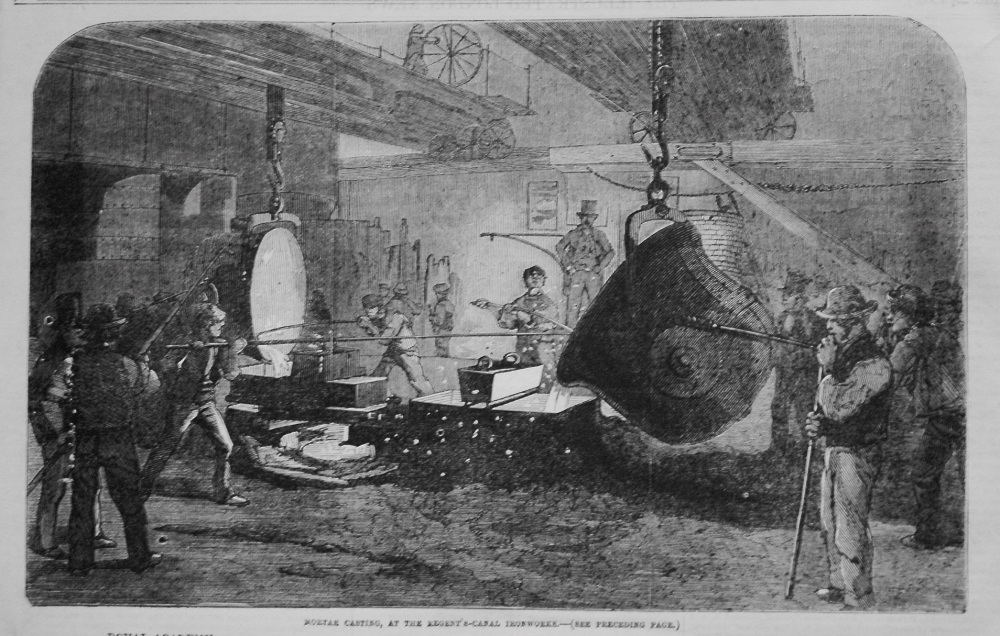 Mortar Casting, At the Regent's-Canal Ironworks. 1855