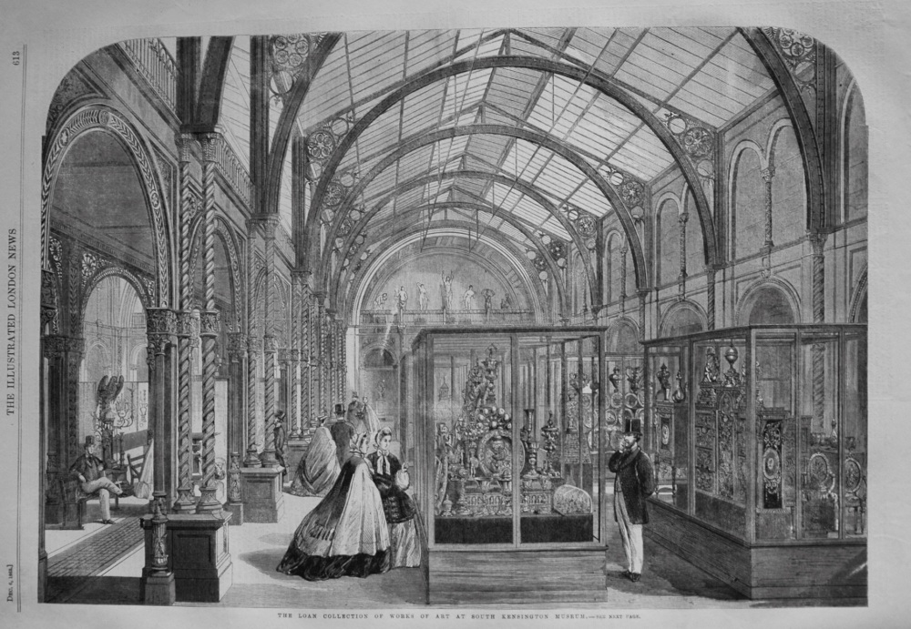 The Loan Collection of Works of Art at South Kensington Museum. 1862