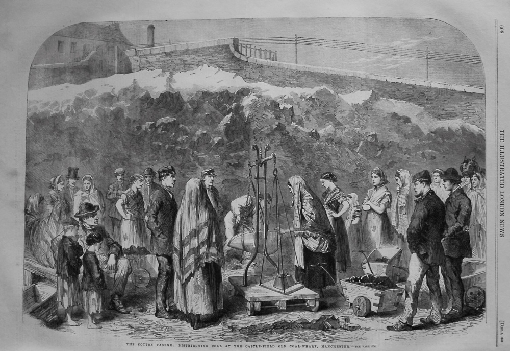 The Cotton Famine : Distributing Coal at the Castle-Field Old Coal Wharf, Manchester. 1862