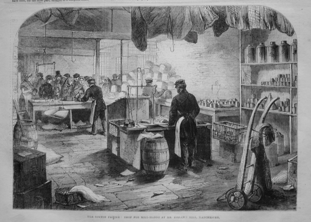 The Cotton Famine : Shop for Mill-Hands at Mr. Birley's Mill, Manchester. 1
