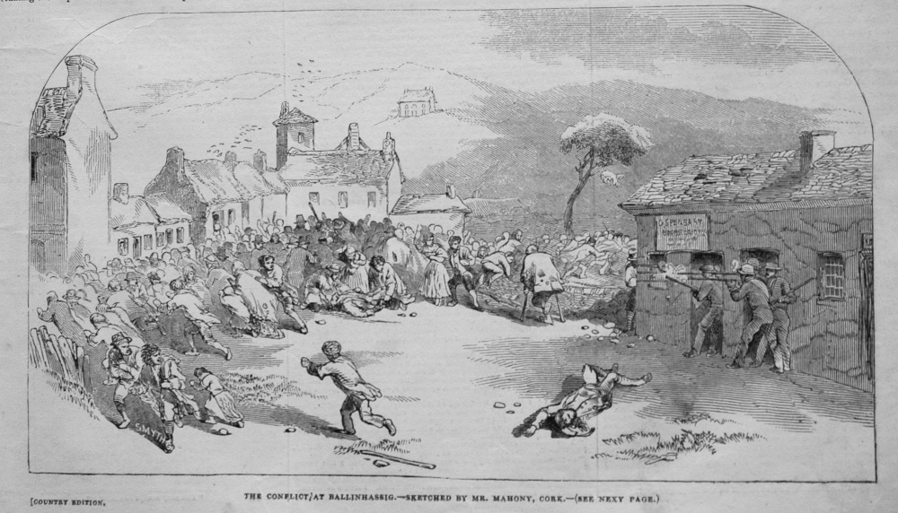 Conflict at Ballinhassig.- Sketched by Mr. Mahony, Cork. 1845