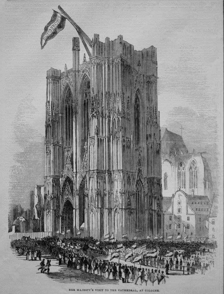 Her Majesty's Visit to the Cathedral, at Cologne. 1845