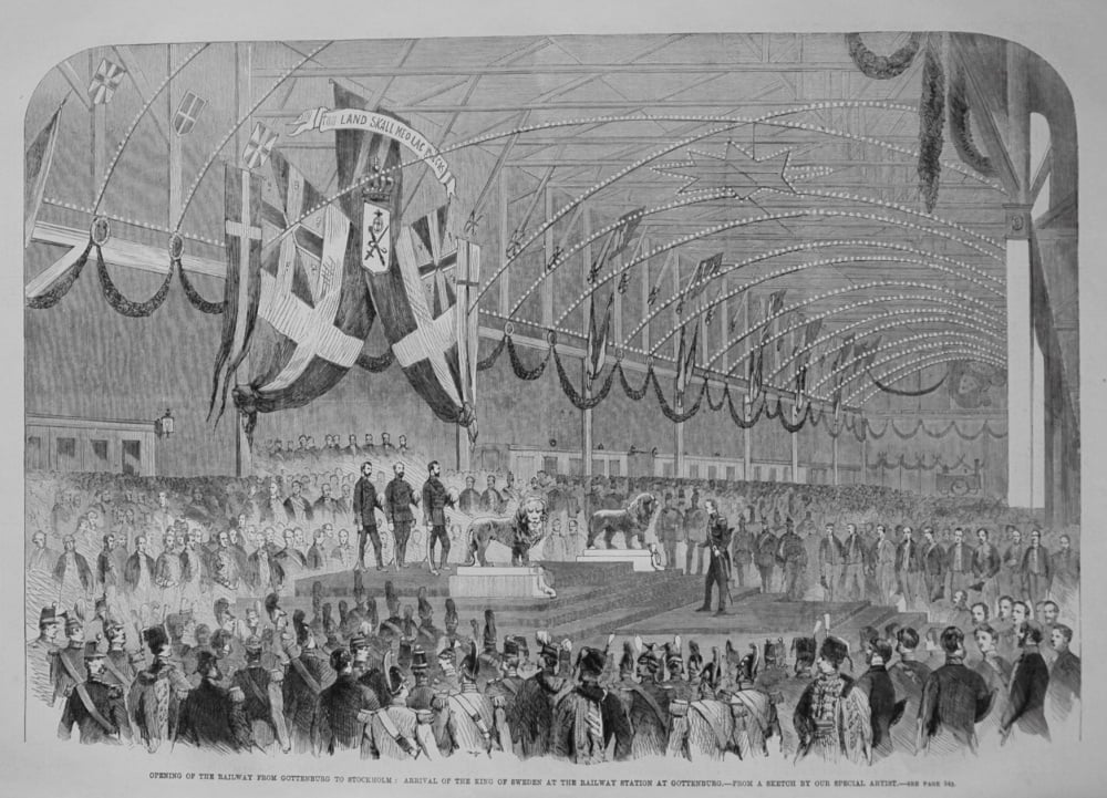 Opening of the Railway from Gottenburg to Stockholm : Arrival of the King of Sweden at the Railway Station at Gottenburg. 1862 