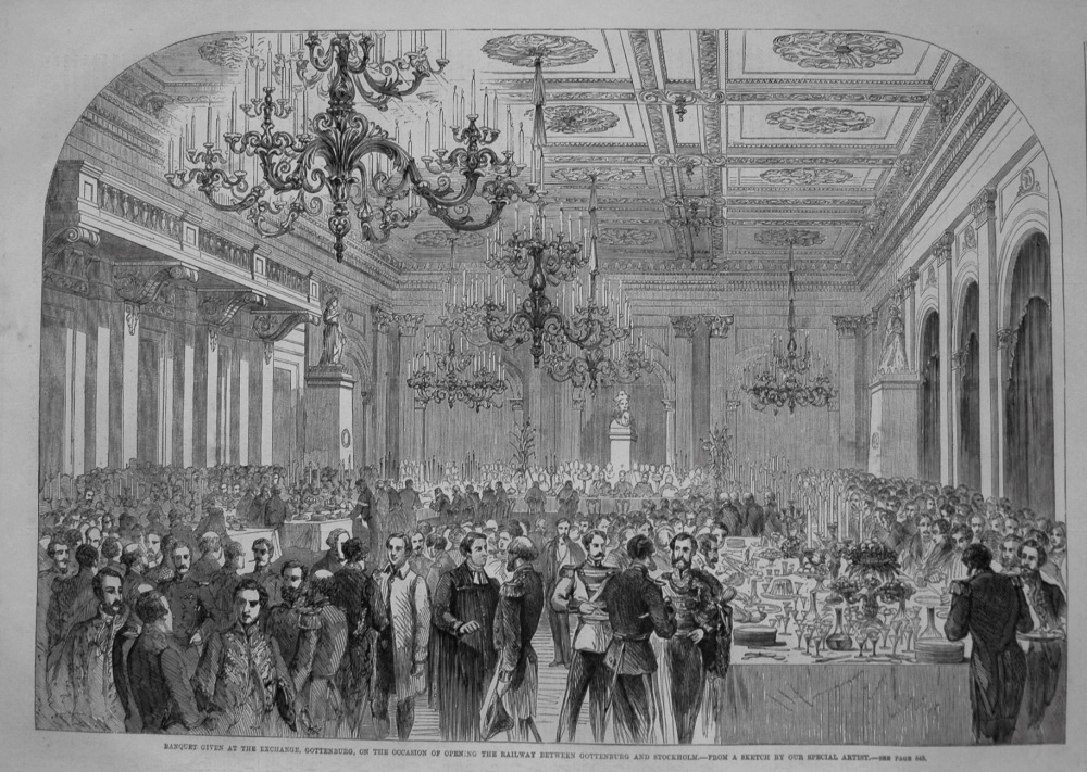 Banquet given at the Exchange, Gothenburg, on the Occasion of Opening the Railway between Gottenburg and Stockholm. 1862 