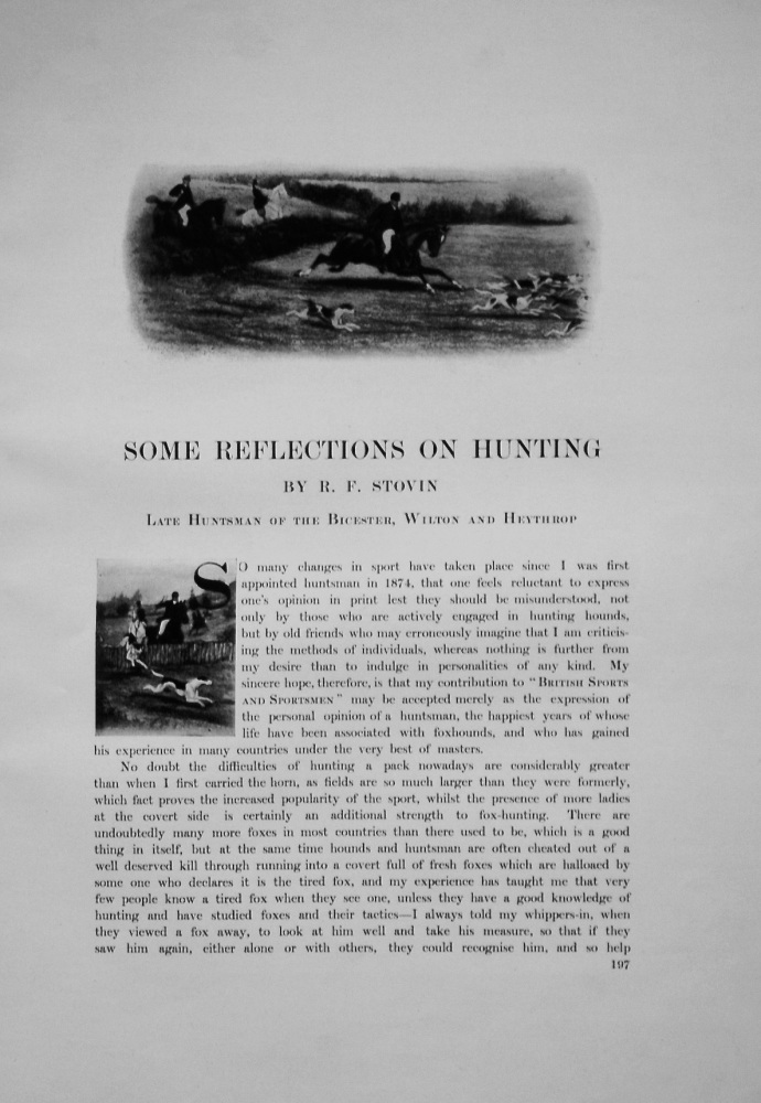 Some Reflections on Hunting. Written by R.F. Stovin. Late Huntsman of the Bicester, Wilton, and Heythrop.