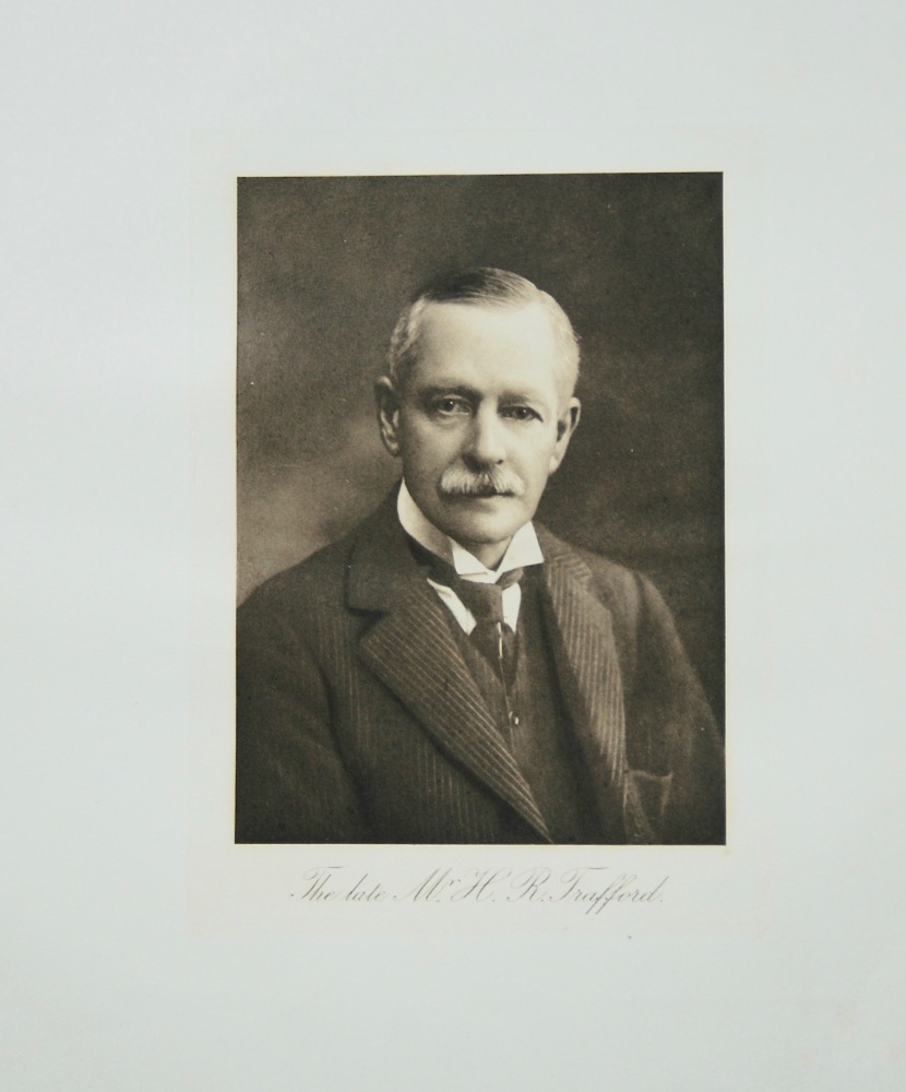 The Late Mr. H. R. Trafford. 1912