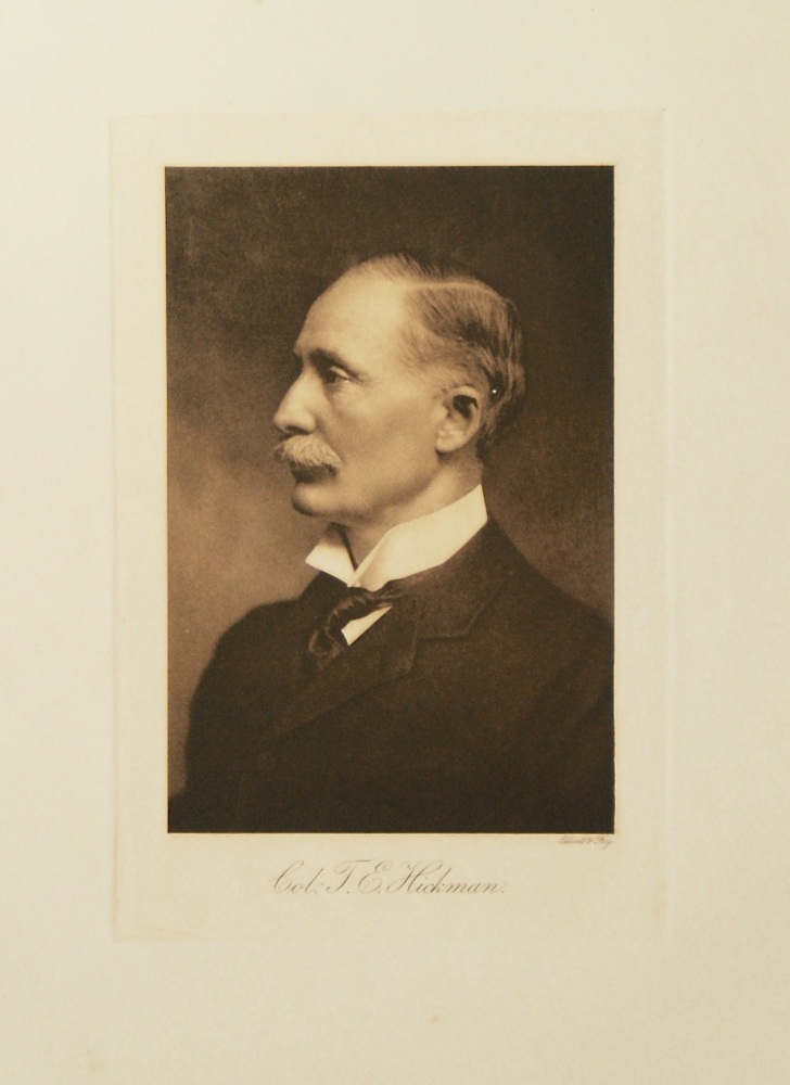 Colonel T. E. Hickman. 1912