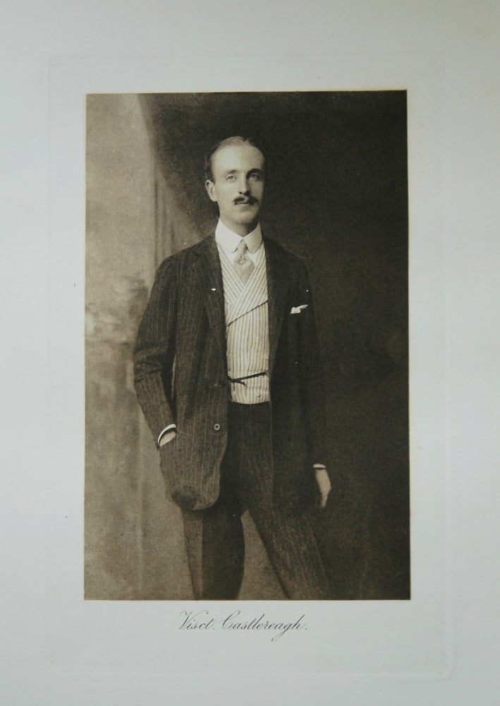 Viscount Castlereagh. 1912