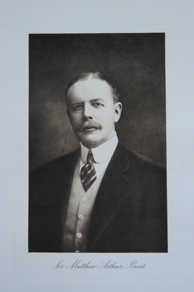 Sir Matthew Arthur, Bart.