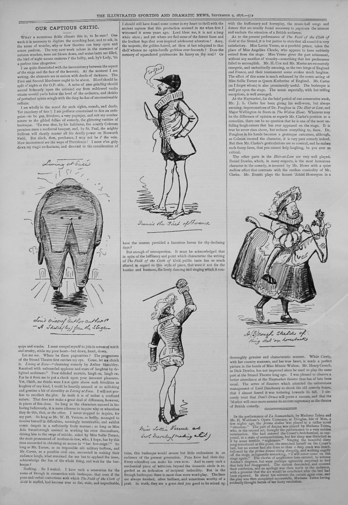 Our Captious Critic,  September 9th, 1876.  :  "Living at Ease," a Comedy by Arthur Sketchley,  and  "The Field of the Cloth of Gold," at the Strand T