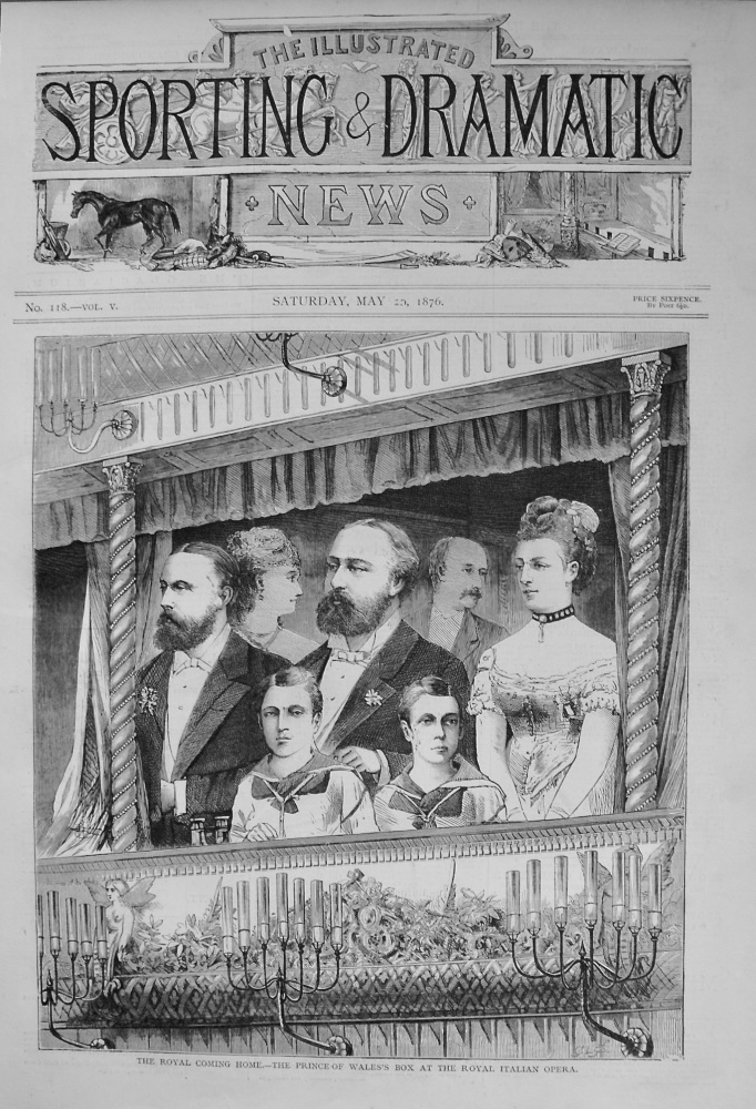 The Royal Coming Home.- The Prince of Wales's Box at the Royal Italian Opera. 1876