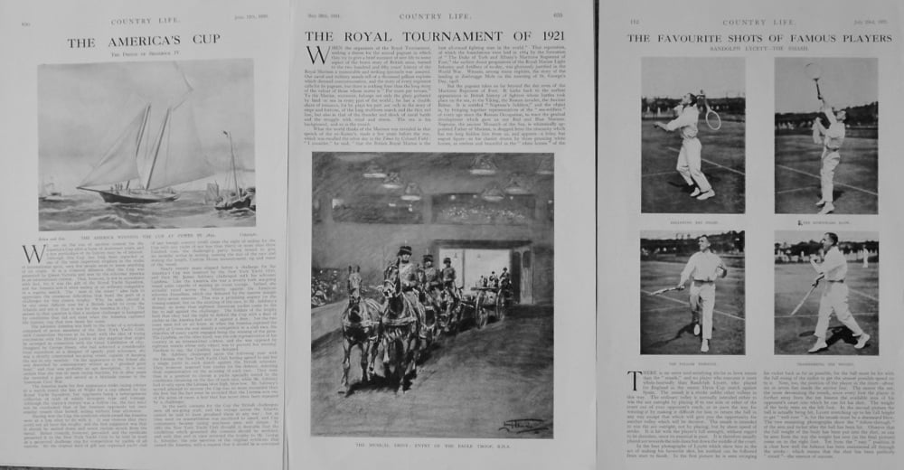 "The Royal Tournament of 1921." "The America's Cup." and "The Favourite Shots of Famous Players." (Tennis Article).