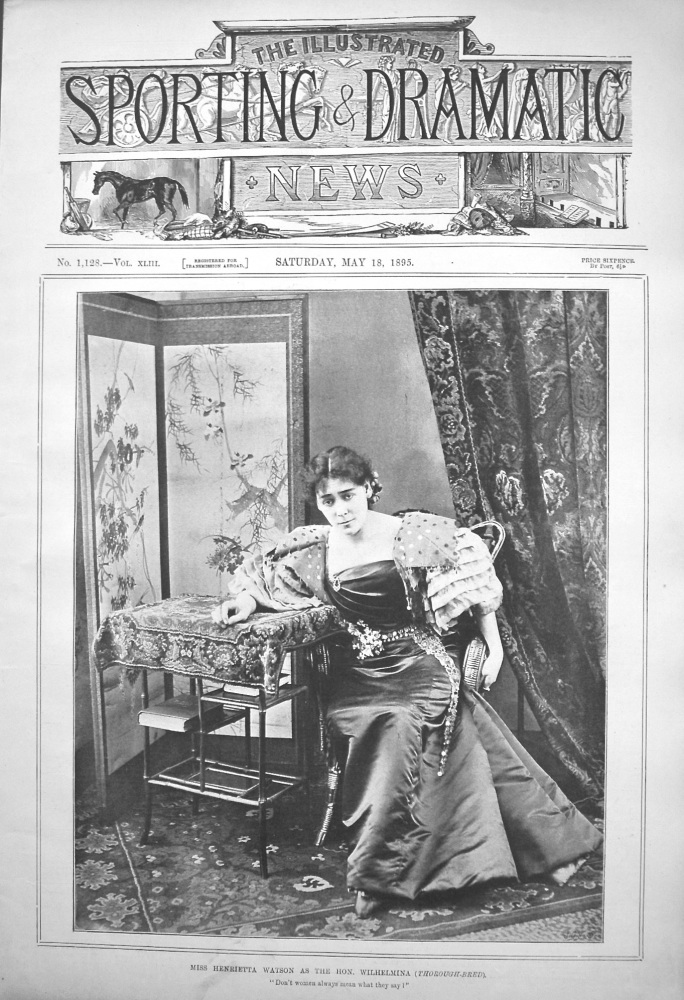 Miss Henrietta Watson as the Hon. Wilhelmina (Thorough-Bred). 1895
