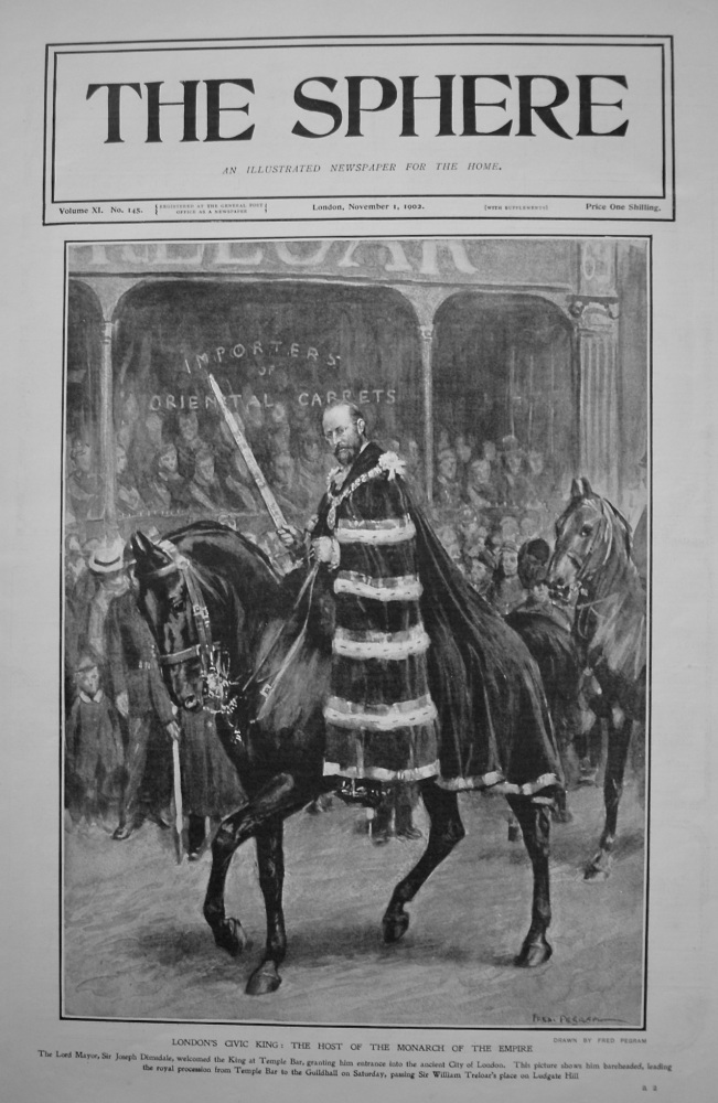 London's Civic King : The Host of the Monarch of the Empire. 1902