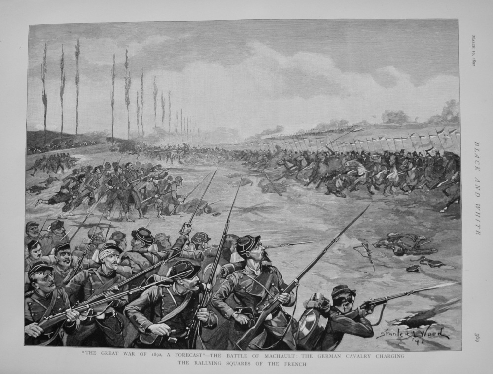 "The Great War of 1892, a Forecast" - The Battle of Machault : the German Cavalry Charging the Rallying Squares of the French. 1892