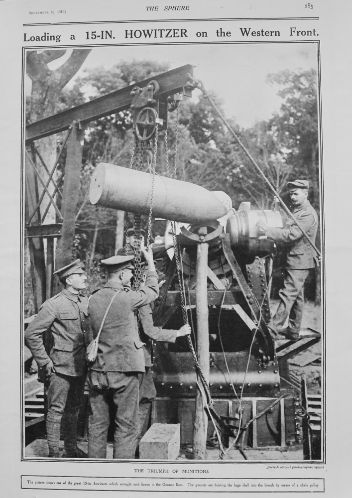 Loading a 15-in. Howitzer on the Western Front. 1916