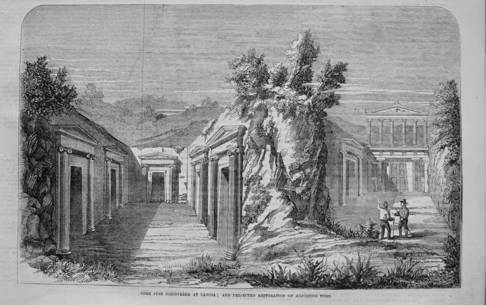 Tomb just Discovered at Canosa ; and Projected Restoration of Adjoining Tomb. 1855