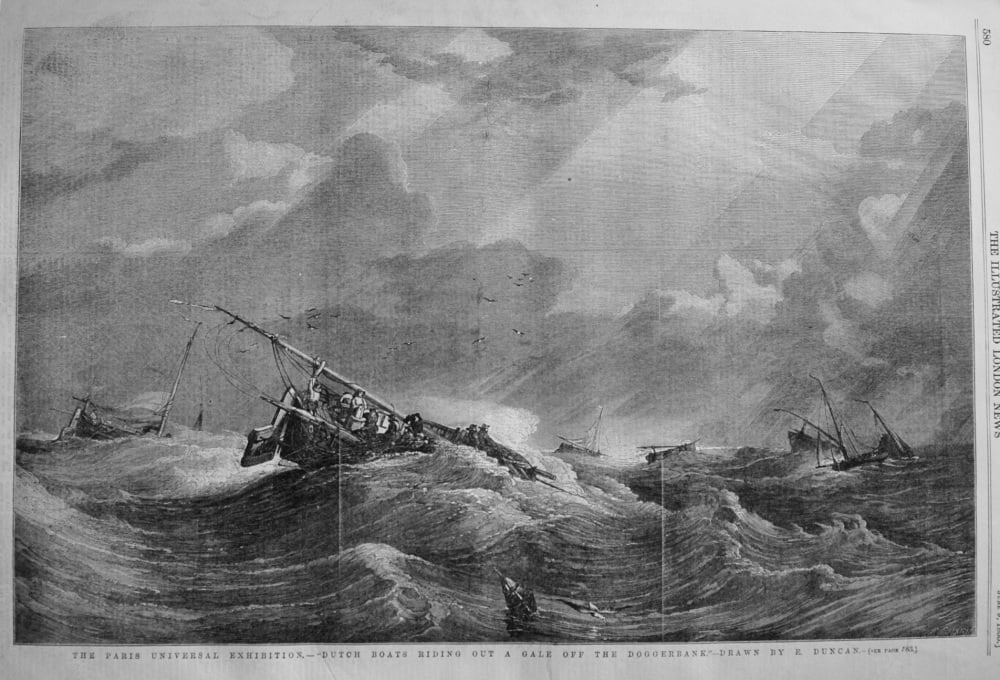The Paris Universal Exhibition.- "Dutch Boats Riding out a Gale off the Doggerbank." Drawn by E. Duncan. 1855