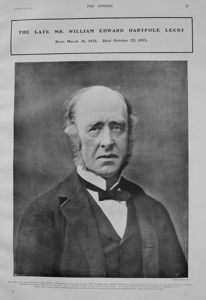 The Late Mr. William Edward Hartpole Lecky. 1903