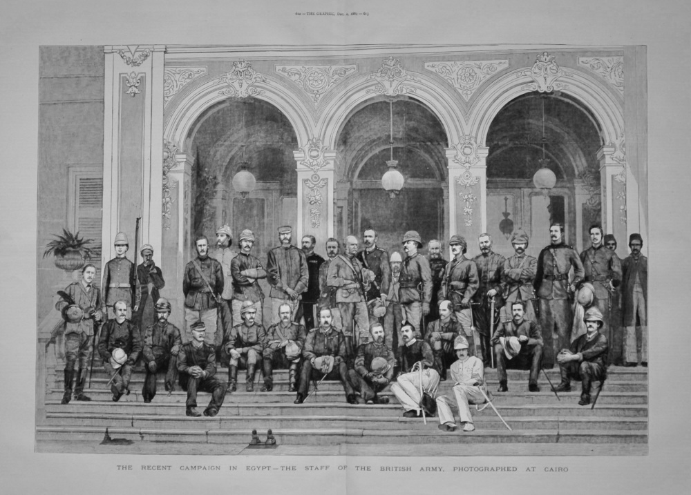 The Recent Campaign in Egypt - The Staff of the British Army, Photographed at Cairo. 1882