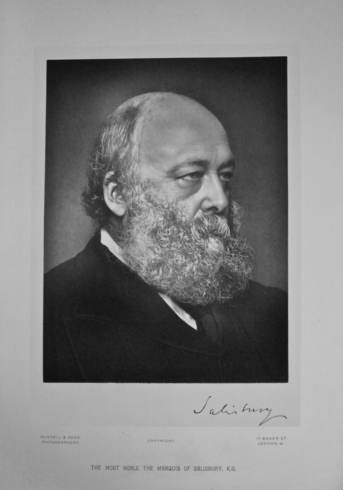 The Most Noble The Marquis Of Salisbury, K.G. 1894c.