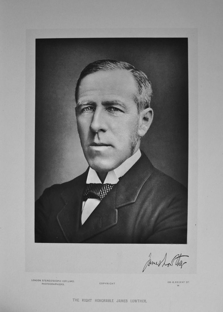 The Right Honourable James Lowther. 1894c.