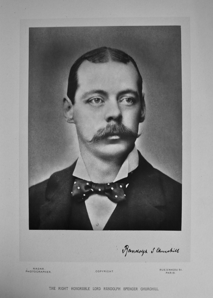 The Right Honourable Lord Randolph Spencer Churchill. 1894c.