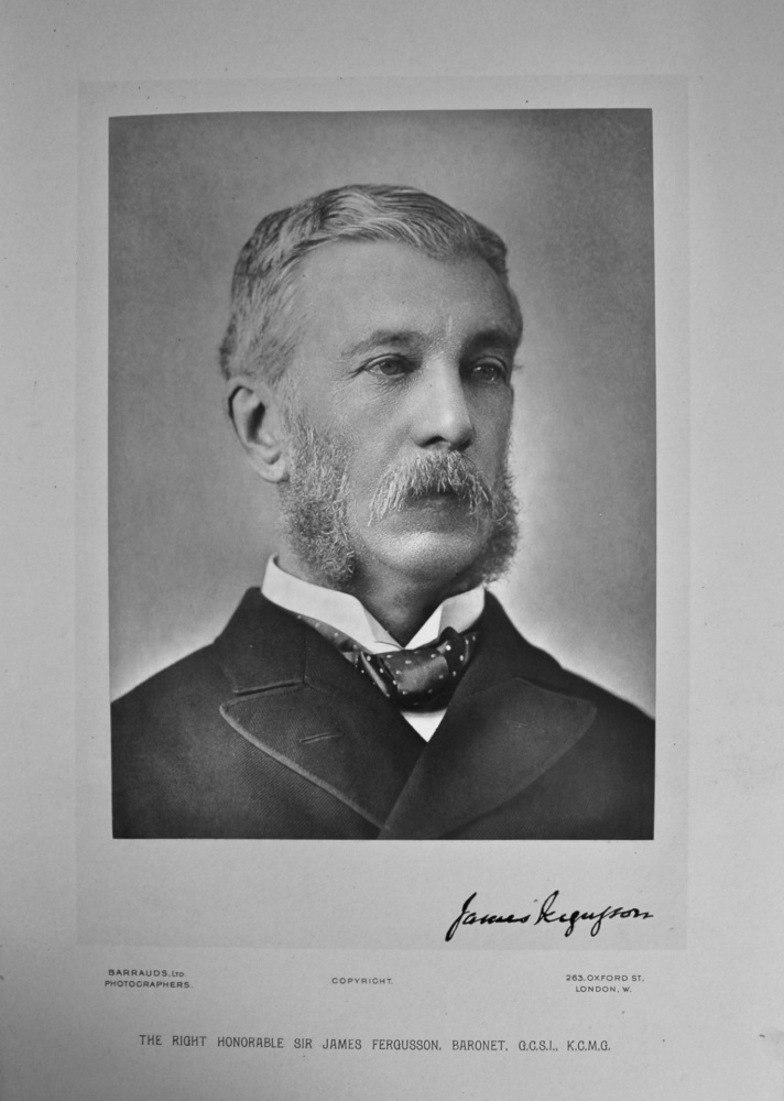The Right Honourable Sir James Fergusson, Baronet, G.C.S.I., K.C.M.G. 1894c.
